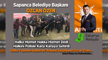 ÖZCAN ÖZEN ŞUNU HİÇ UNUTMASIN...