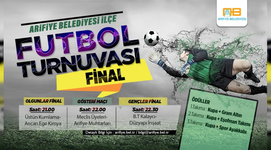 Arifiye Belediyesi le Futbol turnuvasnda Final Heyecan