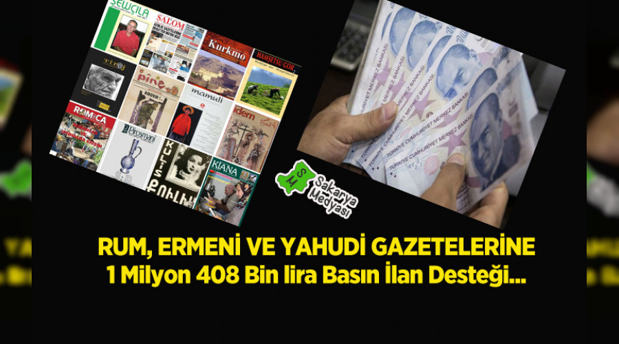 RUM, YAHUDİ VE ERMENİ GAZETELERİNE BASIN İLAN KURUMU YARDIMI ARTIRILDI