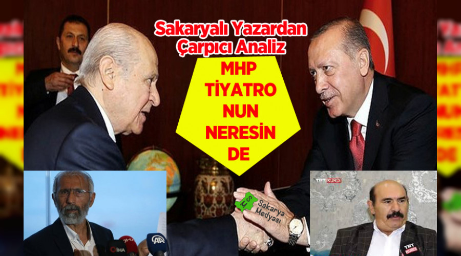 MHP BU N NERESNDE?.. BU TE TEK SULU AKP'M?..