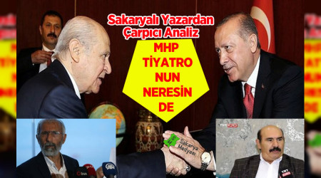 MHP BU N NERESNDE?.. BU TE TEK SULU AKP'M?..