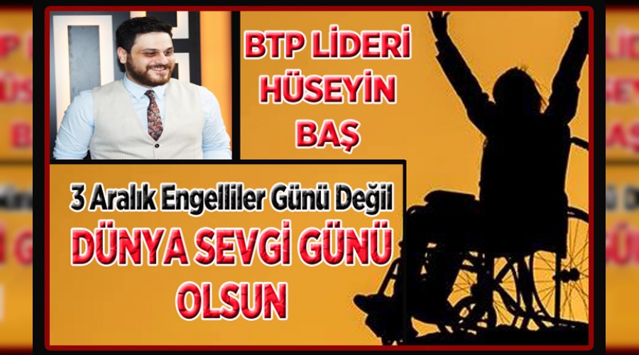 "3 ARALIK ENGELLLER GN DEL SEVG GN OLSUN"