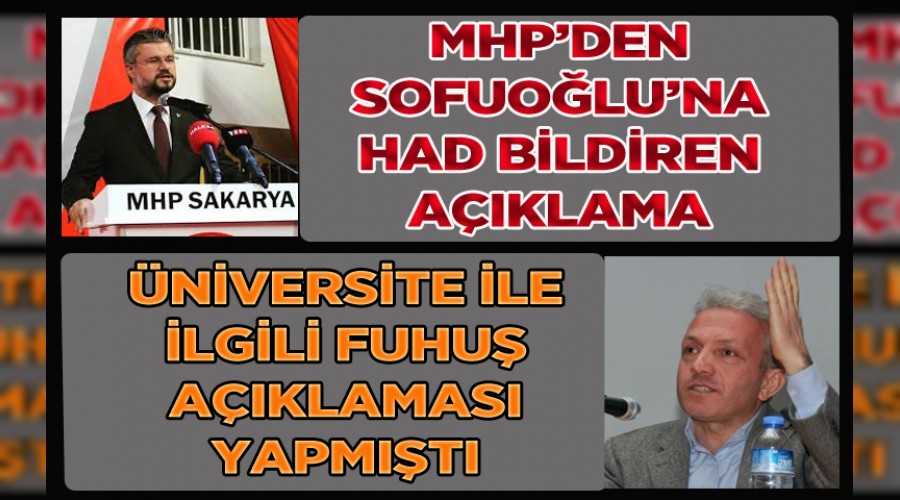 MHP’li Akar’dan Profesör Sofuoğlu’na tepki: Toptancı ve aşağılayıcı bir yaklaşım