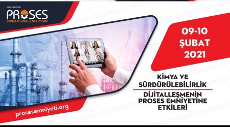 Proses Emniyeti Sanal Sempozyumu 9-10 ubat 2021 Tarihlerinde Dzenlenecek