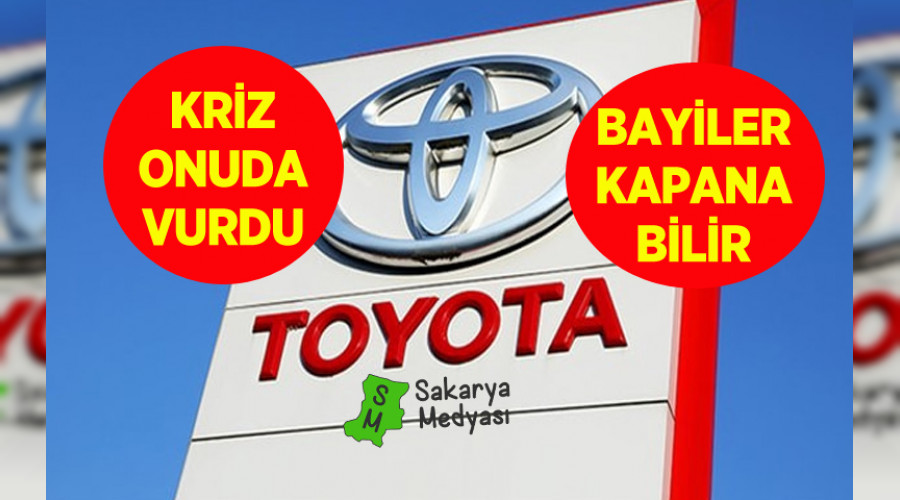 TOYOTA BAYİLERİ KAPANABİLİR