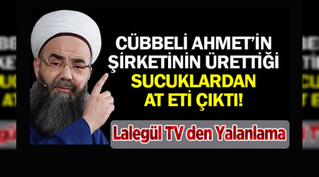 'Cübbeli Ahmet'in şirketinin ürettiği sucuklardan at eti çıktı!