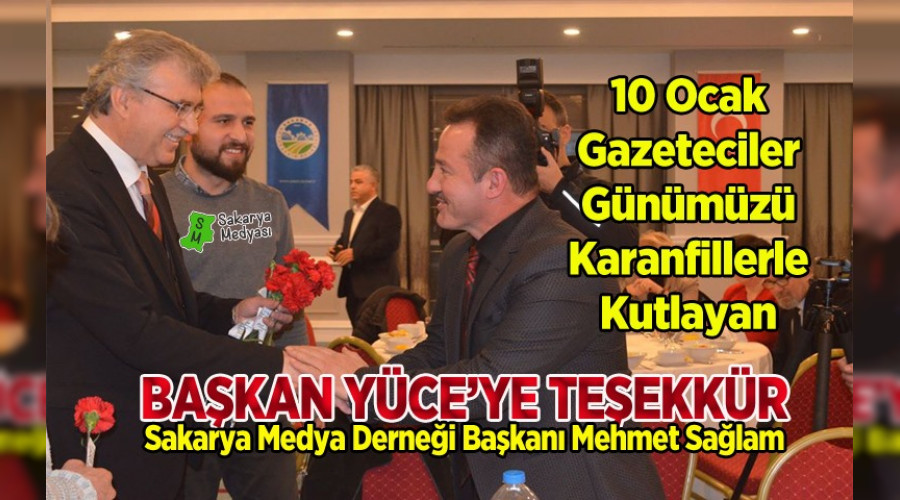 BAŞKAN YÜCE: "GAZETECİLER HAYATIN KALBİDİR"