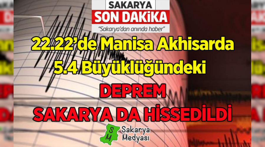 DEPREM SAKARYA'DA HİSSEDİLDİ!
