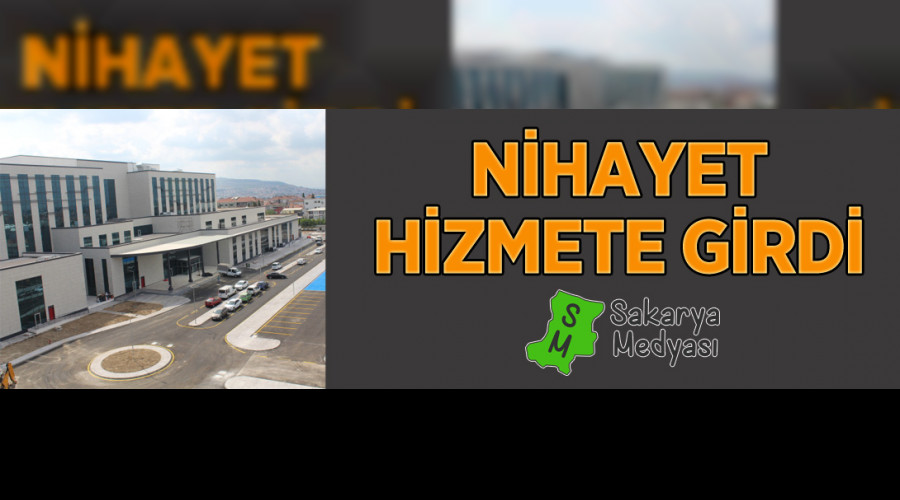 NİHAYET HİZMETE GİRDİ