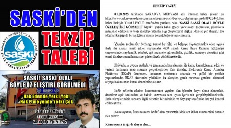 SASKİ'DEN TEKZİP TALEBİ...