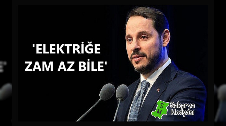 BAKAN ALBAYRAK'TAN ZAM AIKLAMASI