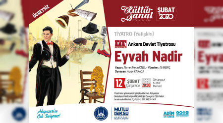 Devlet Tiyatrosu ?Eyvah Nadir' Çarşamba OKM'de