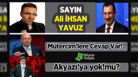 SAYIN YAVUZ NEDEN AKYAZI İÇİN AYNI TEPKİYİ GÖSTERMEDİNİZ?