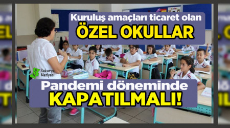 MADURYETLERN ARTMAMASI ADINA PANDEM SRECNDE ZEL OKULLAR KAPATILMALI