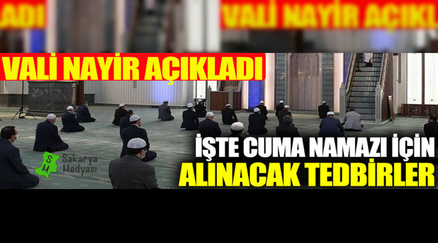 SAKARYA'DA CUMA NAMAZI NLEMLER TAMAM