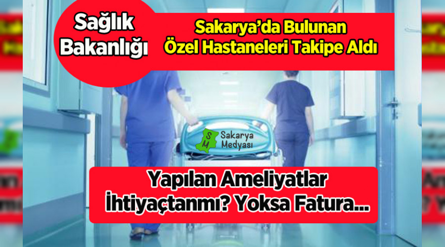 SAKARYA'DAKİ ÖZEL HASTANELERDE HER GÜN 10 BİN KİŞİ...
