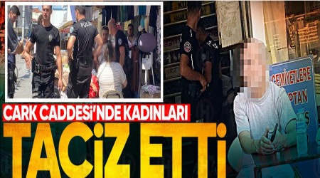 ark Caddesinde kadnlar taciz etti