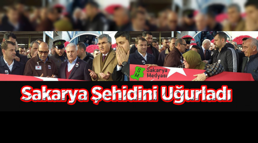SAKARYA ŞEHİDİNİ GÖZYAŞLARIYLA UĞURLADI