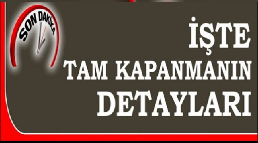 TAM KAPANMA VE DETAYLAR