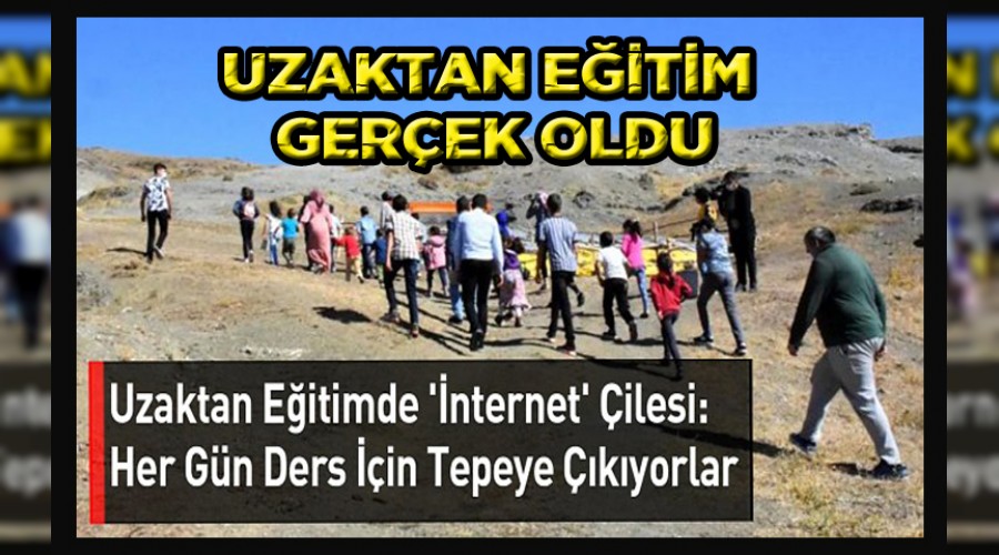 UZAKTAN EĞİTİMDE ÇİLE DEVAM EDİYOR