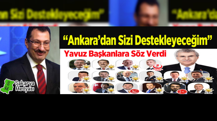 YAVUZ BELEDYE BAKANLARINA DESTEK SZ VERD