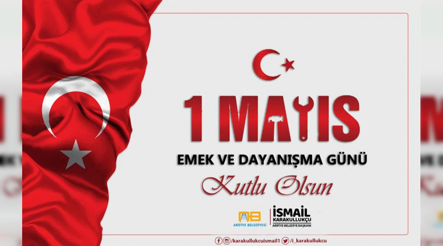 Başkan Karakullukçu'dan 1 Mayıs Mesajı?
