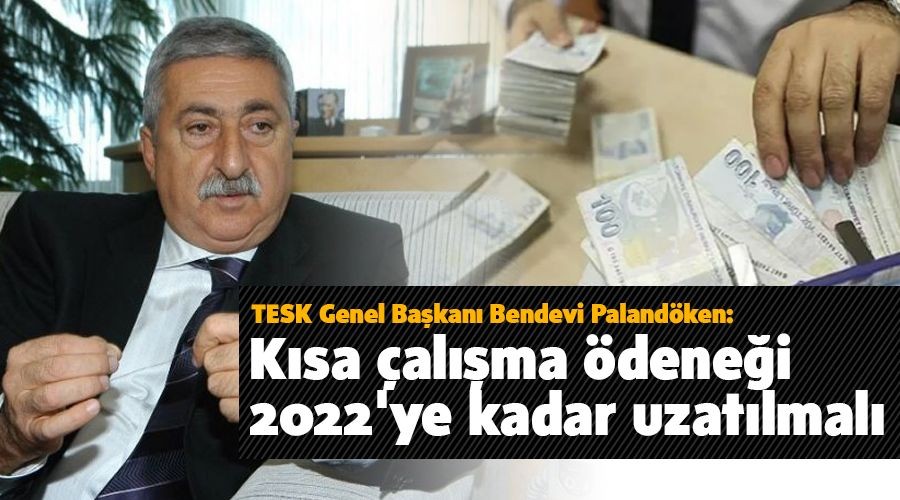 'Ksa alma denei 2022'ye kadar uzatlmal'