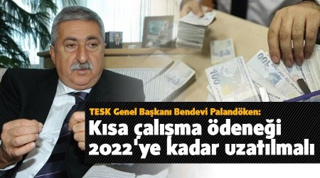 'Ksa alma denei 2022'ye kadar uzatlmal'
