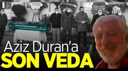 Aziz Duran son yolculuuna uurland