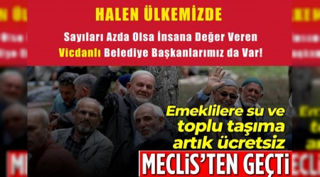 Emeklilere su ve toplu tama artk cretsiz