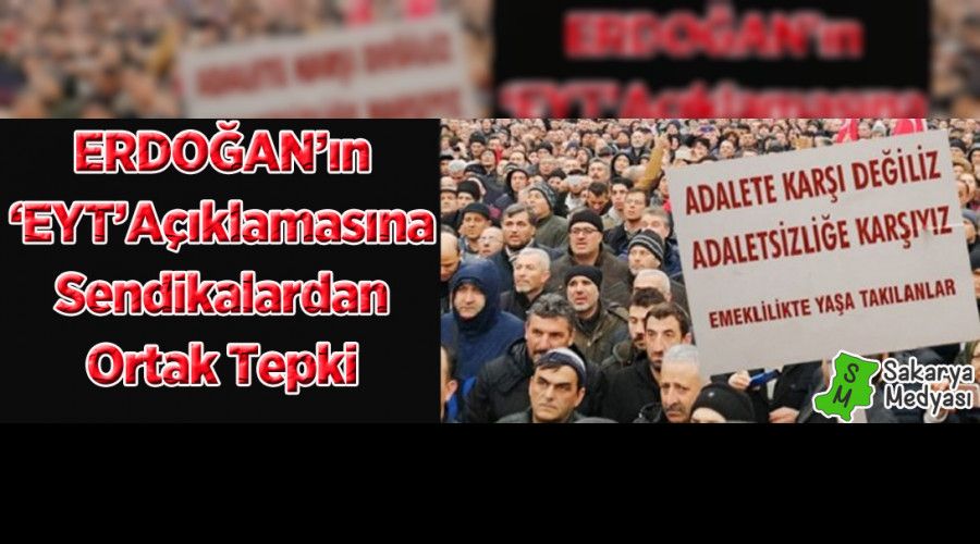 Erdoan'n 'EYT' aklamasna sendikalardan ortak tepki