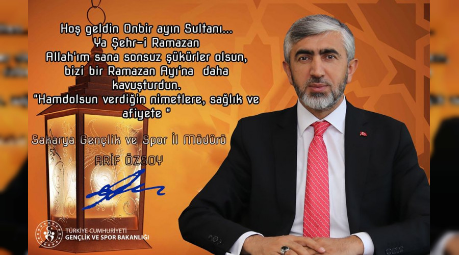 l Mdr Arif zsoy'dan Ramazan Ay Mesaj