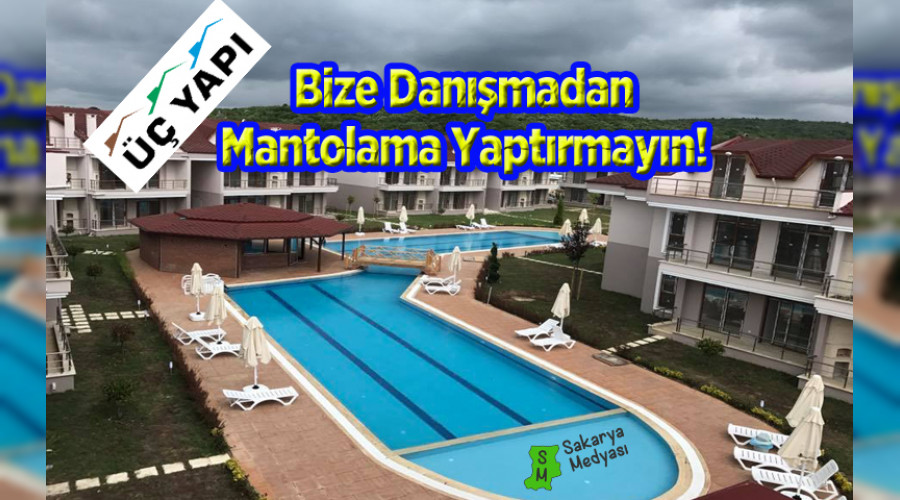 MANTOLAMA'DA ÜÇ YAPI GARANTİSİ