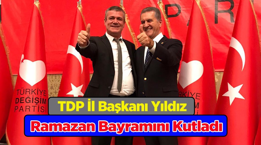 TDP l Bakan Yldz dan Ramazan bayram mesaj