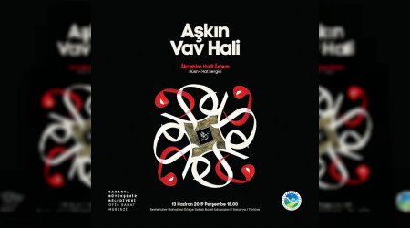 ?Akn Vav Hali' Ofis Sanat Merkezi'nde