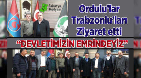 ORDULULAR'DAN TRABZONLULARA NEZAKET ZYARET!..