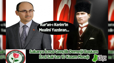 Sakarya cmal Genlik Dernei Bakan   EROL SAK'n 10 Kasm Mesaj