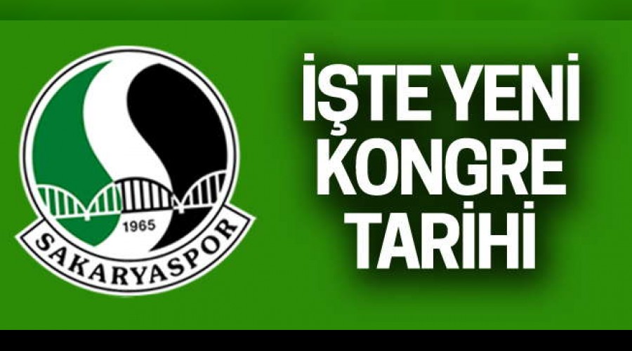 SAKARYASPOR KONGRE KARARI ALDI: 13 HAZİRAN...