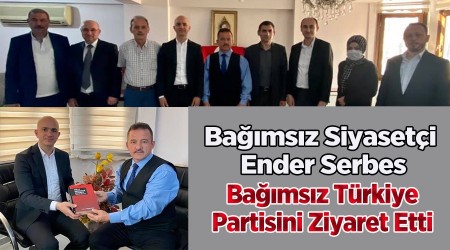 Serbes Bağımsız Türkiye Partisi’ni ziyaret etti