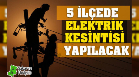 DKKAT! CUMA GN 5 LEDE ELEKTRK KESNTS UYGULANACAK