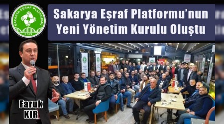 Sakarya Eraf Platformu  yeni ynetim kurulunu oluturdu