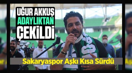 AKKUŞ'UN SAKARYASPOR AŞKI KISA SÜRDÜ