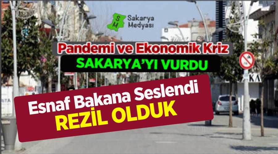 Esnaf Bakan'a seslendi: Rezil olduk