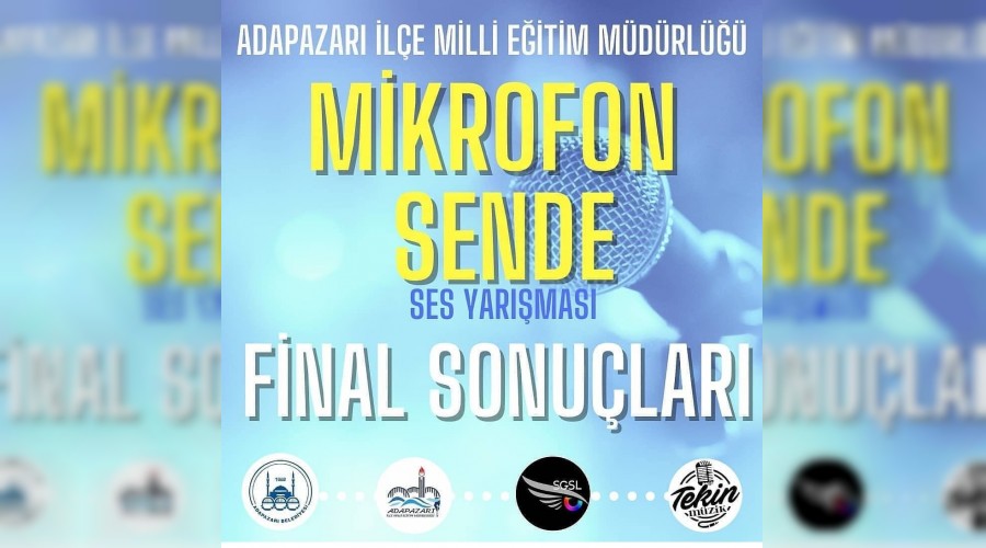 ADAPAZARI MEM MKROFON SENDE YARIMASI FNAL OYLAMASI SONULANDI