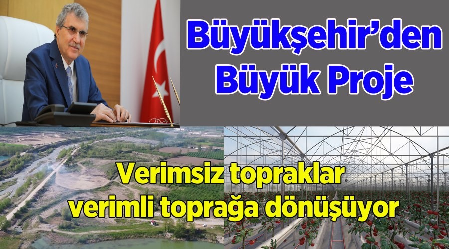 Bu proje Türkiye'de bir ilk olacak!...