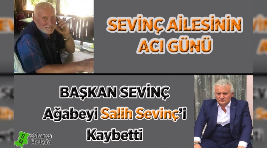 SEVİNÇ AİLESİNİN ACI GÜNÜ