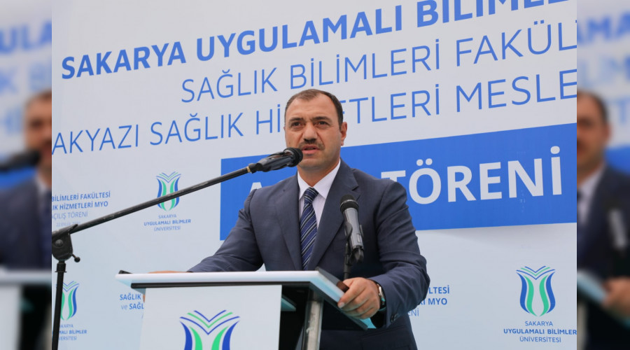 SUBÜ Bünyesindeki Akyazı Sağlık Bilimleri Fakültesi ve Sağlık Hizmetleri MYO'nun Açılışı Yapıldı