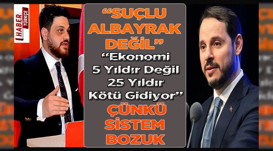 "EKONOMİ 5 YILDIR DEĞİL 25 YILDIR KÖTÜ GİDİYOR"