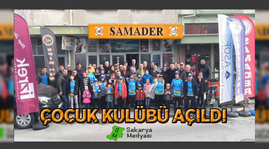 SAMADER Yıldızlar Çocuk Kulübü açıldı