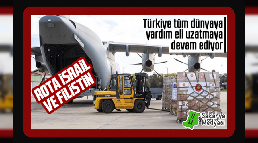 TÜRKİYE İNGİLTERE'DEN SORA İSRAİL VE ERMENİSTAN'A DA YARDIM YOLLUYOR!..
